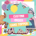 Custom 3D Cake Topper for Kids Birthday Party | Custom Party Decor